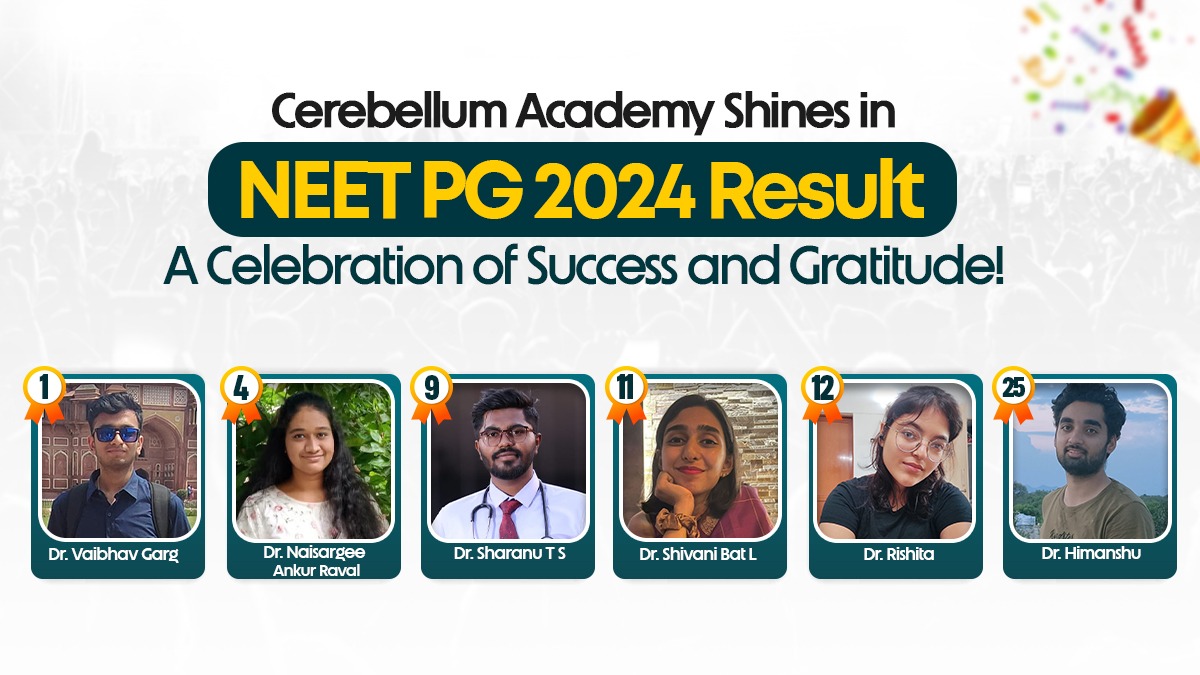 Cerebellum Academy Shines in NEET PG 2024 Result - NEET PG 2024 Topper!