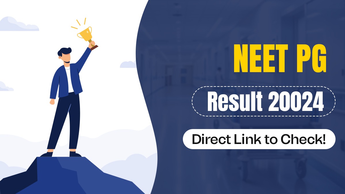 NEET PG 2024 Exam Result