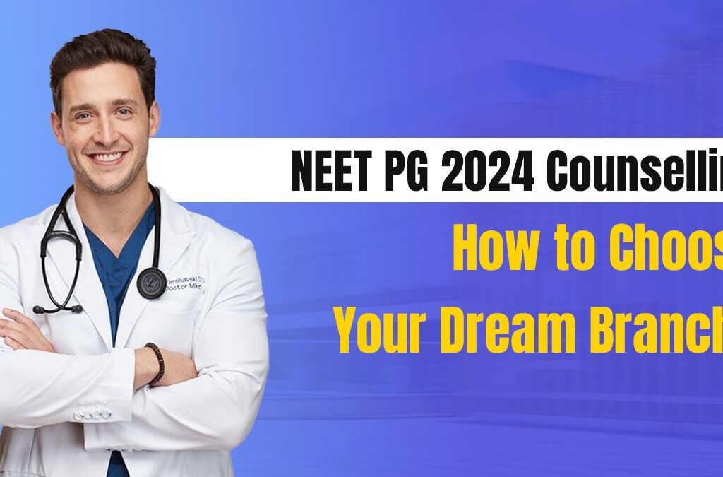 NEET PG 2024 Counselling