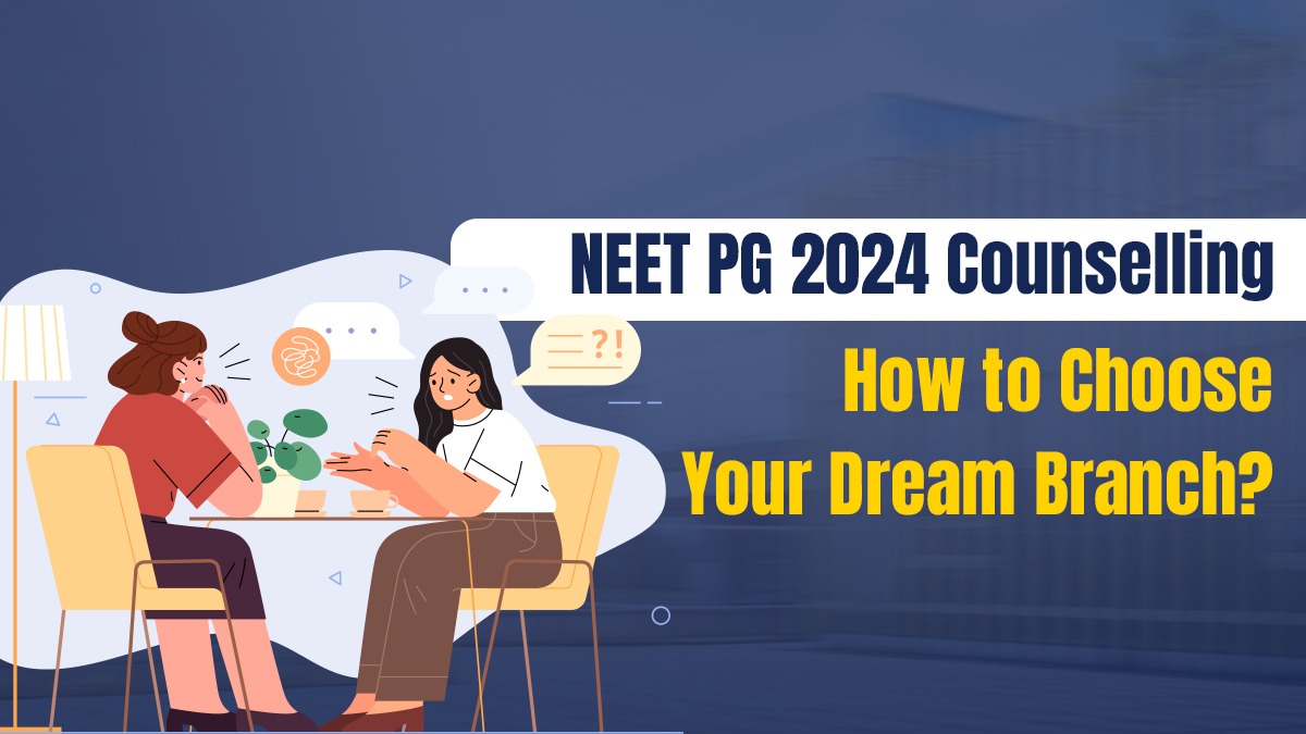 NEET PG Counselling 2024