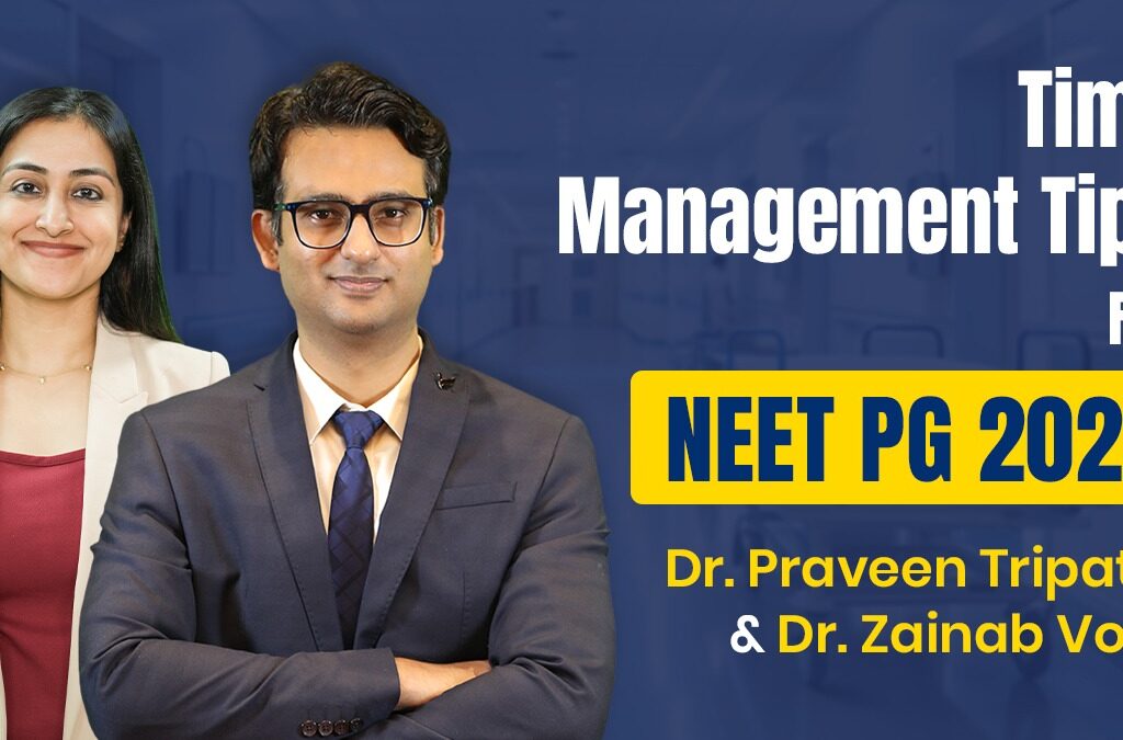 NEET PG 2025 Preparation Tips