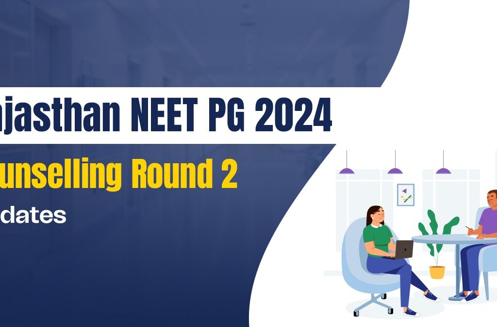 Rajasthan NEET PG 2024 counselling