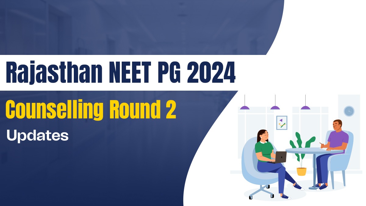 Rajasthan NEET PG 2024 counselling