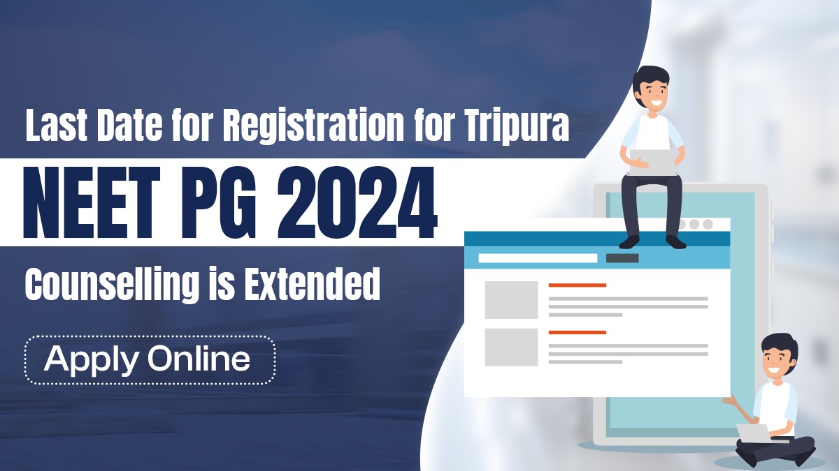 Tripura NEET PG 2024 Counselling