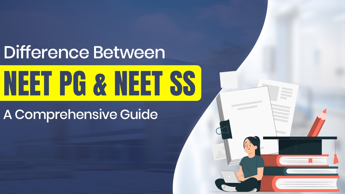 NEET PG & NEET SS Exam Preparation